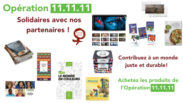 Opération 11.11.11 | Solidaires avec nos partenaires !