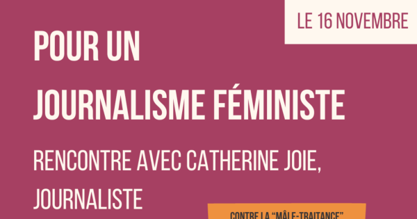 K’Fem | Novembre : Pour un journalisme féministe, Catherine Joie