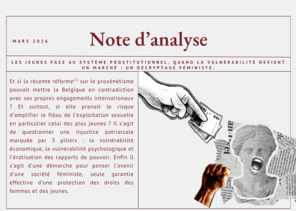 Note d'analyse : Les jeunes face au système prostitutionnel, quand la vulnérabilité devient un marché : un décryptage féministe.
